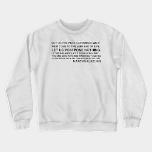 Marcus Aurelius Quotes Crewneck Sweatshirt